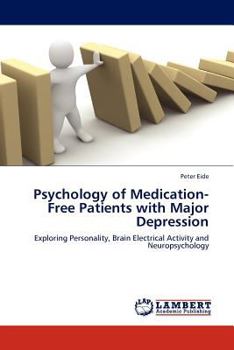 Paperback Psychology of Medication-Free Patients with Major Depression Book