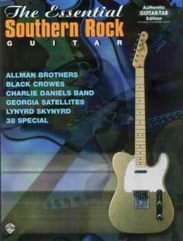 Paperback The Essential Southern Rock Guitar: Authentic Guitar TAB (The Essential Guitar Series) Book