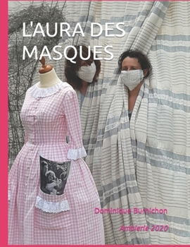 Paperback L'Aura Des Masques [French] Book