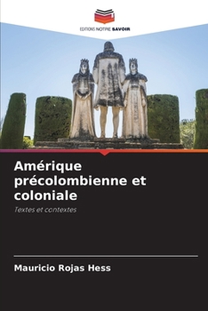 Paperback Amérique précolombienne et coloniale [French] Book