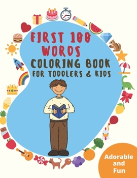 Paperback First 100 Words: Colouring Book for Toddlers & Kids Ages 3-5 Book