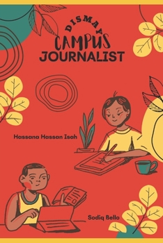 Paperback Dismay Campus Journalist Book