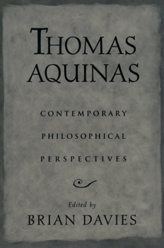 Paperback Thomas Aquinas: Contemporary Philosophical Perspectives Book