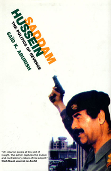 Hardcover Saddam Hussein: The Politics of Revenge Book