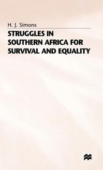 Hardcover Struggles in Southern Africa for Survival and Equality Book