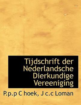 Paperback Tijdschrift Der Nederlandsche Dierkundige Vereeniging [Dutch] Book