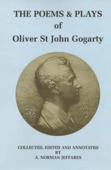 Hardcover The Poems & Plays of Oliver St John Gogarty Book