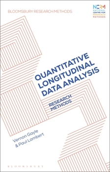 Hardcover Quantitative Longitudinal Data Analysis: Research Methods Book