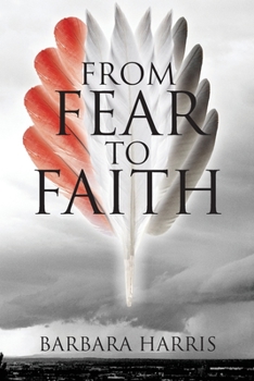 Paperback From Fear To Faith Book