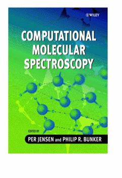 Hardcover Computational Molecular Spectroscopy Book