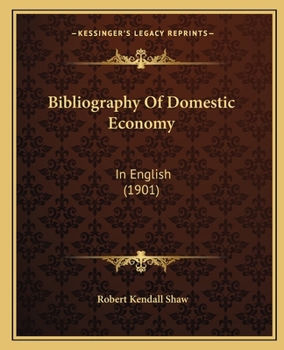Bibliography Of Domestic Economy: In English