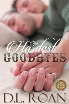 Paperback The Hardest Goodbyes Book