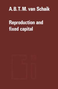 Paperback Reproduction and Fixed Capital Book