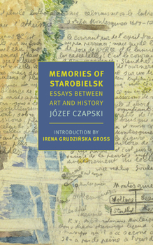 Paperback Memories of Starobielsk: Essays Between Art and History Book