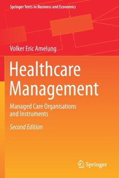 Paperback Healthcare Management: Managed Care Organisations and Instruments Book