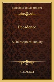 Paperback Decadence: A Philosophical Inquiry Book