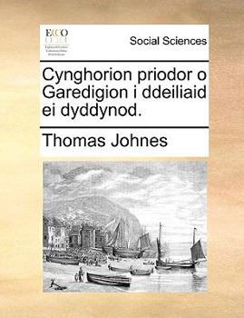 Paperback Cynghorion Priodor O Garedigion I Ddeiliaid Ei Dyddynod. [Welsh] Book