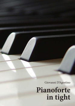 Paperback Pianoforte in Tight [Italian] Book