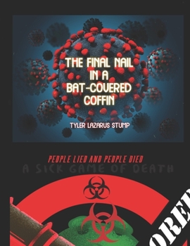 Paperback The Final Nail In A Bat Covered Coffin Book