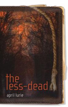 Hardcover The Less-Dead Book