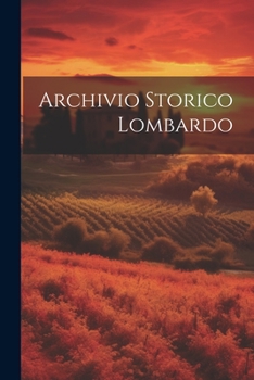 Paperback Archivio Storico Lombardo [Italian] Book