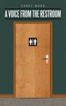 Paperback A Voice from the Restroom Book