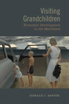 Paperback Visiting Grandchildren: Economic Development in the Maritimes Book