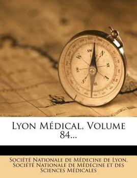 Paperback Lyon Medical, Volume 84... [French] Book
