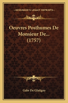 Paperback Oeuvres Posthumes De Monsieur De... (1757) [French] Book
