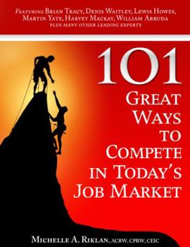 Paperback 101 Great Ways to Compete in Today's Job Market Book