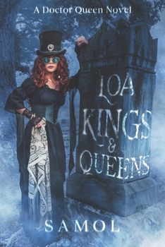 Paperback Loa Kings & Queens: A Doctor Queen Novel Book
