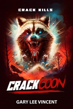 Crackcoon - Book #1 of the Crackimals