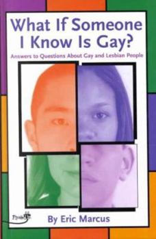 Paperback What if Someone I know Is Gay?: Answers to Questions about Gay and Lesbian People (Plugged In) Book
