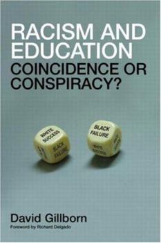 Paperback Racism and Education: Coincidence or Conspiracy? Book