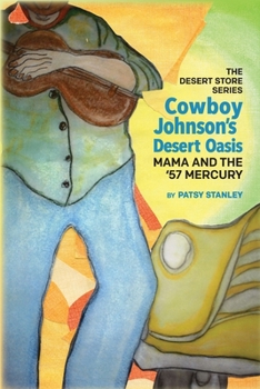 Paperback Cowboy Johnson's Desert Oasis Book