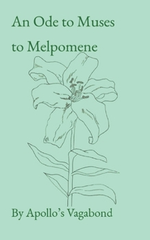 Paperback An Ode to Muses to Melpomene Book
