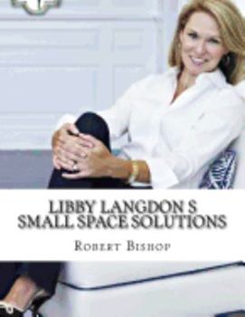 Paperback Libby Langdon s Small Space Solutions Book