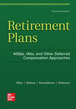 Hardcover Retirement Plans: 401(k)S, Iras, and Other Deferred Compensation Approaches Book