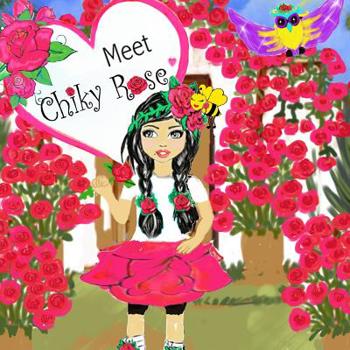 Paperback Chiky Rose: Meet Chiky Rose Vol. 1 Book