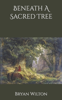 Paperback Beneath A Sacred Tree Book