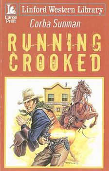 Paperback Running Crooked [Large Print] Book