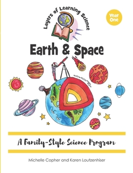 Paperback Earth & Space: A Family-Style Science Program Book