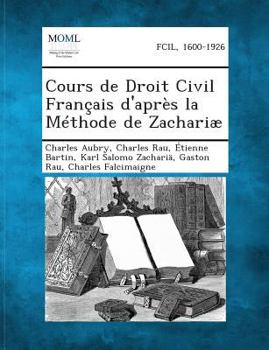 Paperback Cours de Droit Civil Français d'après la Méthode de Zachariæ, Volume IX [French] Book