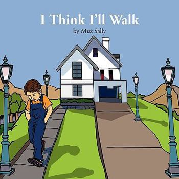 Paperback I Think I'll Walk Book