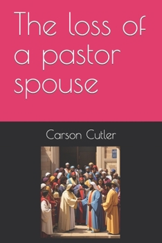 Paperback The loss of a pastor spouse Book