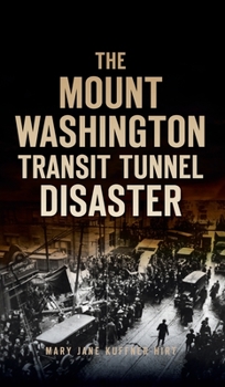 Hardcover Mount Washington Transit Tunnel Disaster Book