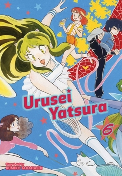 Urusei Yatsura, Vol. 6, 6 - Book #6 of the Urusei Yatsura (2-in-1)