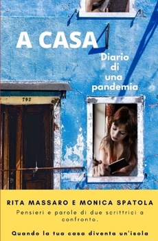 Paperback A casa: Diario di una pandemia [Italian] Book