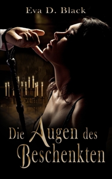 Paperback Die Augen des Beschenkten [German] Book