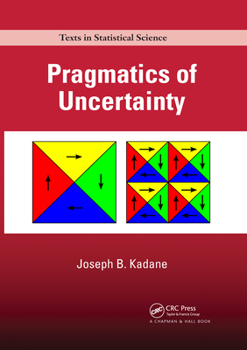 Paperback Pragmatics of Uncertainty Book